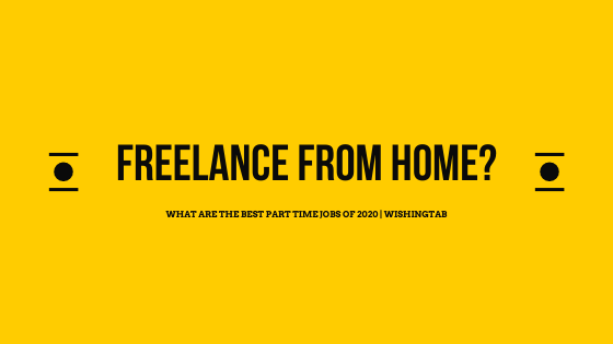Freelance from Home? Best part-time jobs!